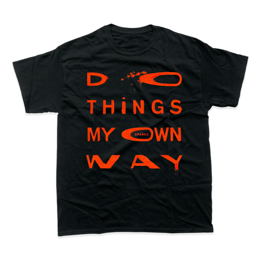 DO THINGS MY OWN WAY T-SHIRT (BLACK)
